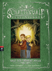 Schattenwald-Geheimnisse 01 - Wald der tausend Augen