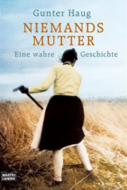 Niemands Mutter - Eine wahre Geschichte
