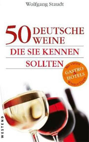 50 deutsche Weine, die sie kennen sollten