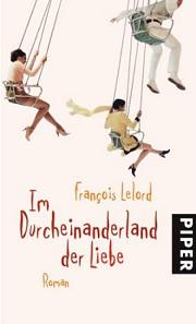 Im Durcheinanderland der Liebe