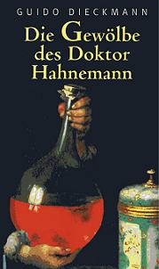 Die Gewölbe des Doktor Hahnemann