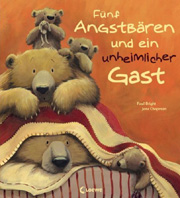 Fünf Angstbären und ein unheimlicher Gast