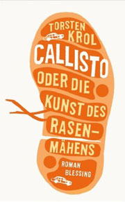Callisto oder die Kunst des Rasenmähens