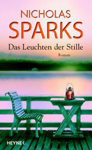 Das Leuchten der Stille