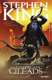 Der Dunkle Turm - Der Untergang Gileads - Graphic Novel