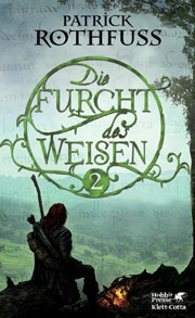 Die Königsmörder-Chronik. Zweiter Tag - Die Furcht des Weisen 2