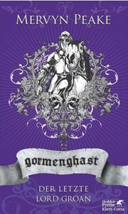 Gormenghast - Der letzte Lord Groan