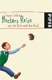Hectors Reise oder die Suche nach dem Glück