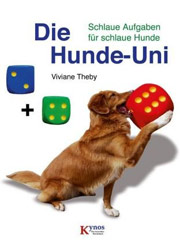 Die Hunde-Uni - Schlaue Aufgaben für schlaue Hunde