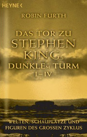 Das Tor zu Stephen Kings Dunklem Turm I -IV