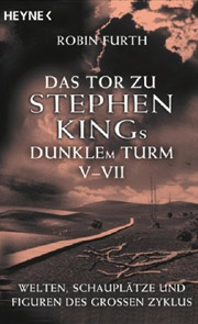 Das Tor zu Stephen Kings Dunklem Turm V - VII