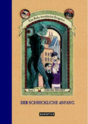 Eine Reihe betrüblicher Ereignisse - Der schreckliche Anfang