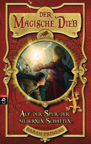 Der magische Dieb - Auf der Spur der silbernen Schatten