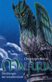 Malfuria - Die Königin der Schattenstadt