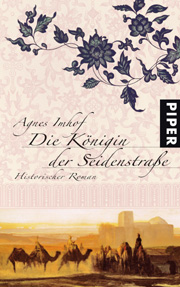 Die Königin der Seidenstraße
