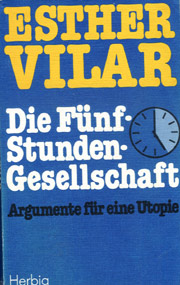 Die Fünf-Stunden-Gesellschaft