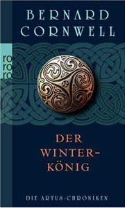 Die Artus-Chroniken: Der Winterkönig