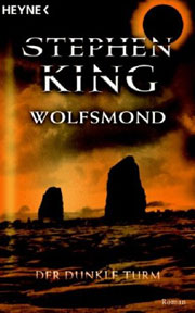 Der dunkle Turm - Wolfsmond